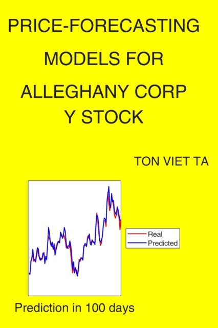 Price-Forecasting Models for Alleghany Corp Y Stock