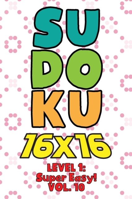 Sudoku 16 x 16 Level 1