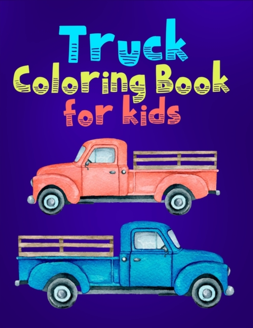 Truck Coloring Book For Kids