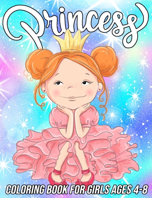 Princess Coloring Book for Girls Ages 4-8