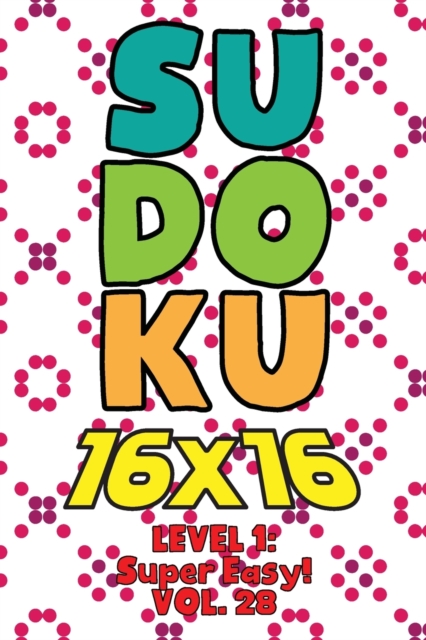 Sudoku 16 x 16 Level 1
