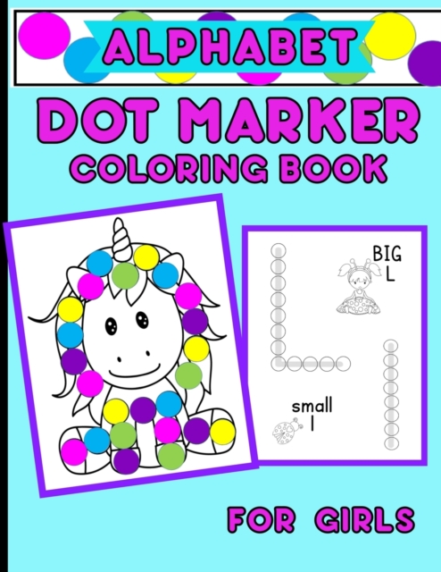 Alphabet Dot Marker Coloring Book For Girls