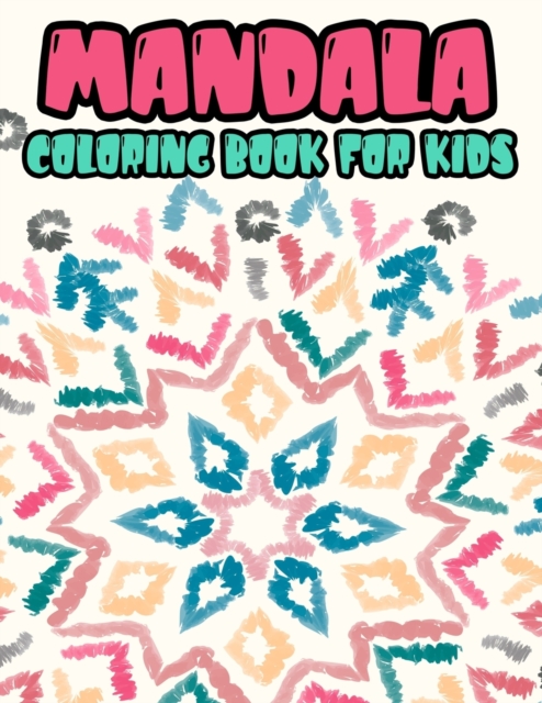 Mandala Coloring Book For Kids