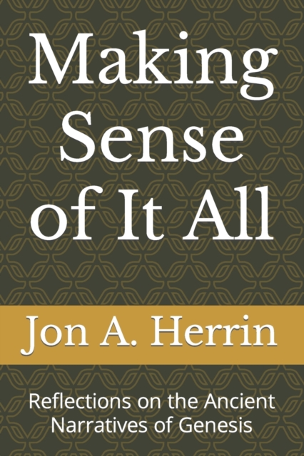 Making Sense of It All
