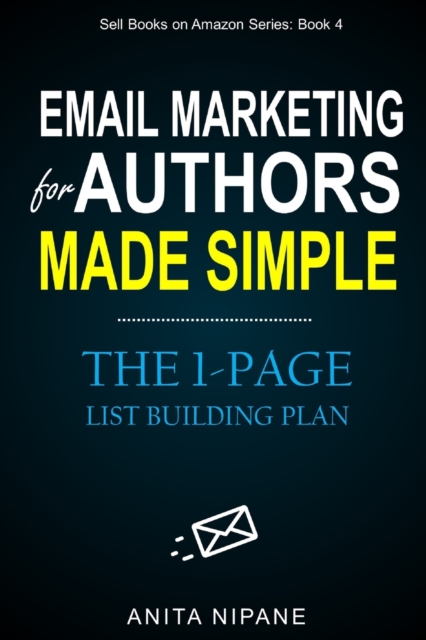 Email Marketing for Authors Made Simple