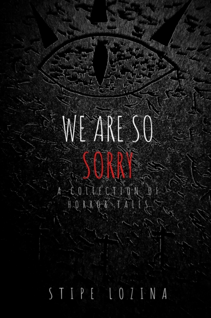 We Are So Sorry