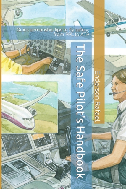 The Safe Pilot's Handbook