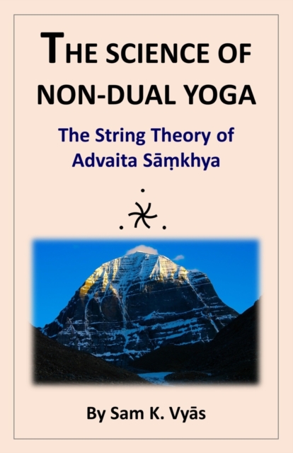 The Science of Non-Dual Yoga