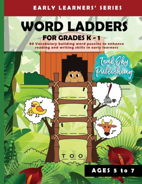 WORD LADDERS FOR GRADES K - 1