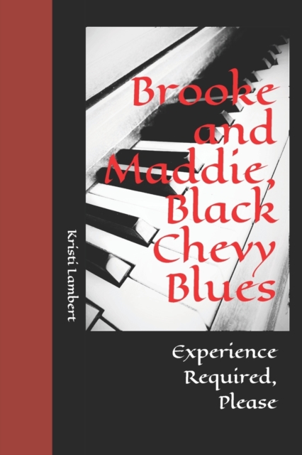 Brooke and Maddie, Black Chevy Blues