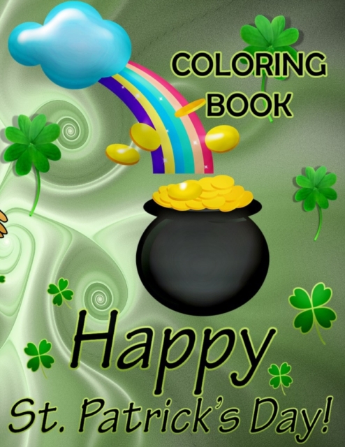 Happy St. Patrick's Day Coloring Book