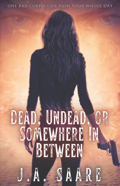 Dead, Undead, or Somewhere in Between