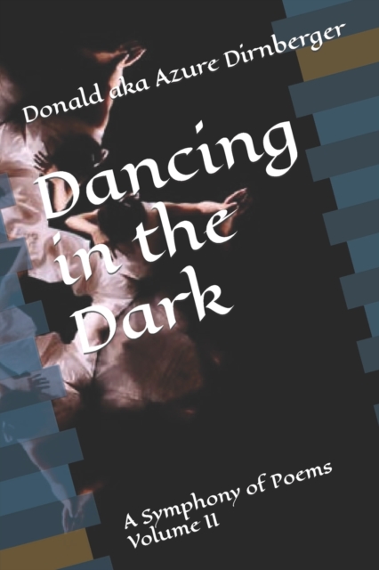 Dancing in the Dark