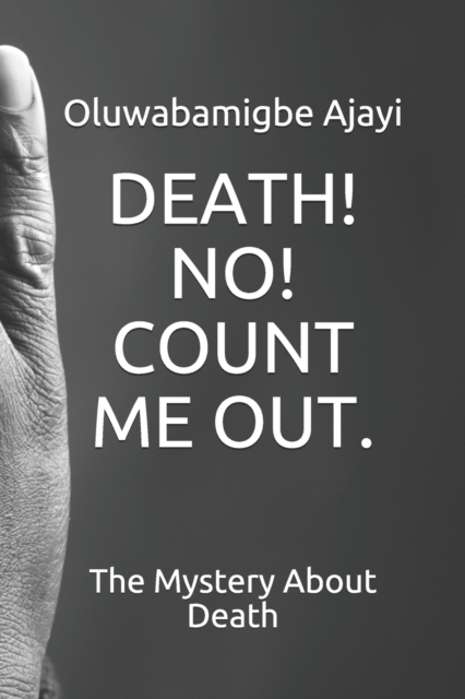 Death! No! Count Me Out.