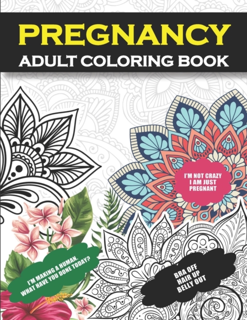 Pregnancy Adult Coloring Book
