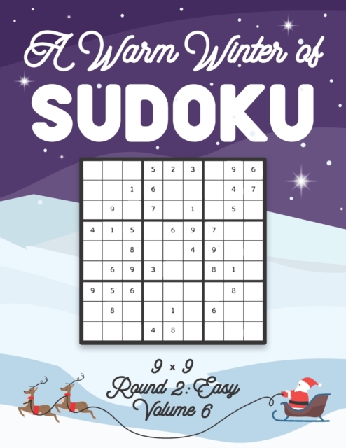 A Warm Winter of Sudoku 9 x 9 Round 2