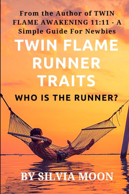Twin Flame Runner Traits