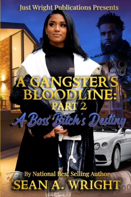 A Gangsters Bloodline 2