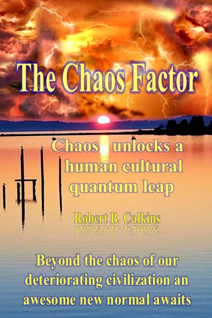 The Chaos Factor