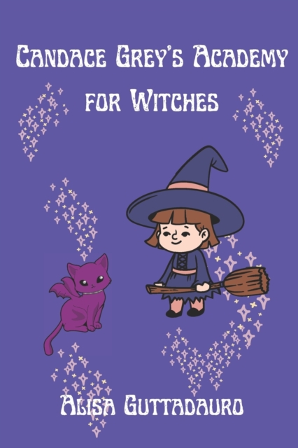 Candace Grey's Academy For Witches