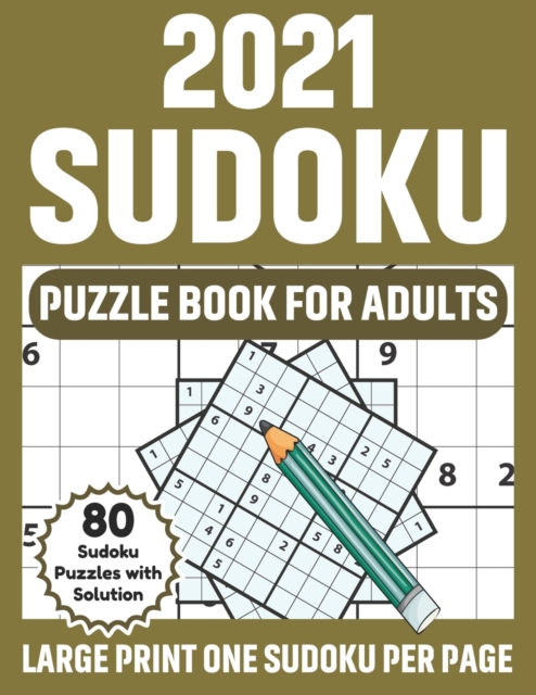 2021 Sudoku Puzzle Book For Adults