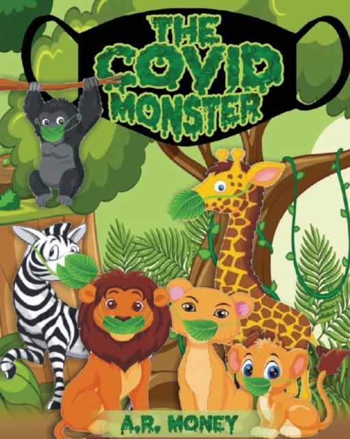 The COVID Monster