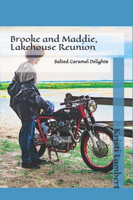 Brooke and Maddie, Lakehouse Reunion
