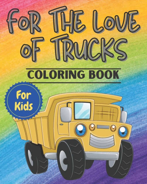 For The Love Of Trucks