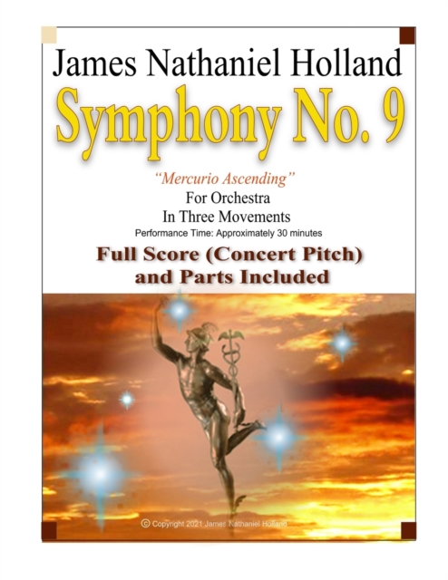 Symphony No. 9 "Mercurio Ascending" in Three Movements