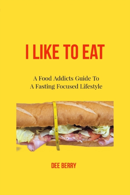 I Like To Eat