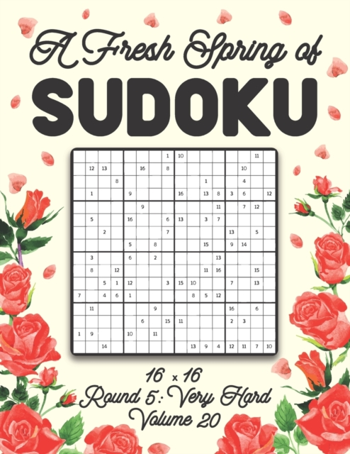 A Fresh Spring of Sudoku 16 x 16 Round 5