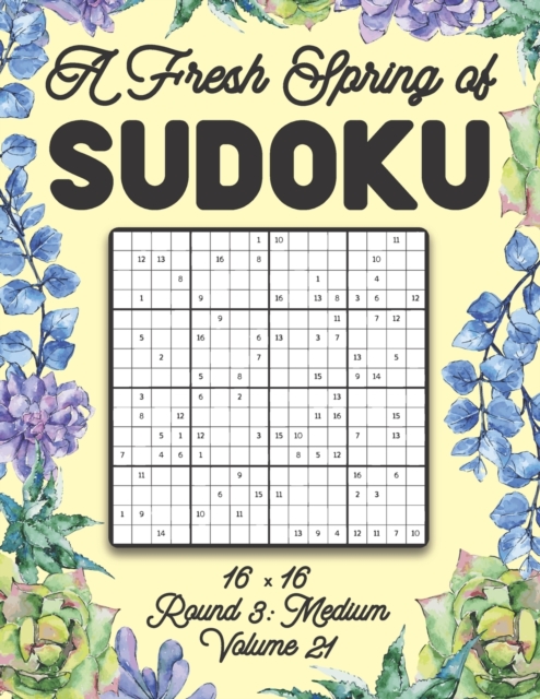 A Fresh Spring of Sudoku 16 x 16 Round 3