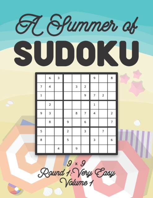 A Summer of Sudoku 9 x 9 Round 1