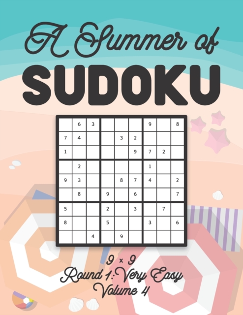 A Summer of Sudoku 9 x 9 Round 1