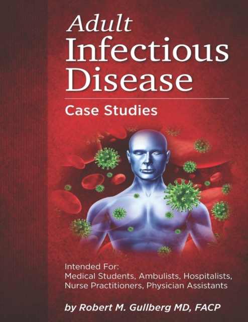 Adult Infectious Disease Case Studies