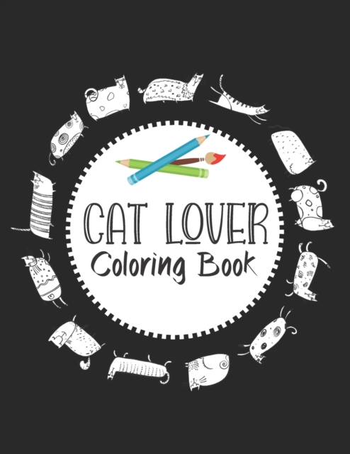 Cat Lover Coloring Book