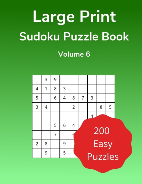 Large Print Sudoku Puzzle Book Volume 6