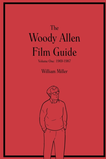 The Woody Allen Film Guide
