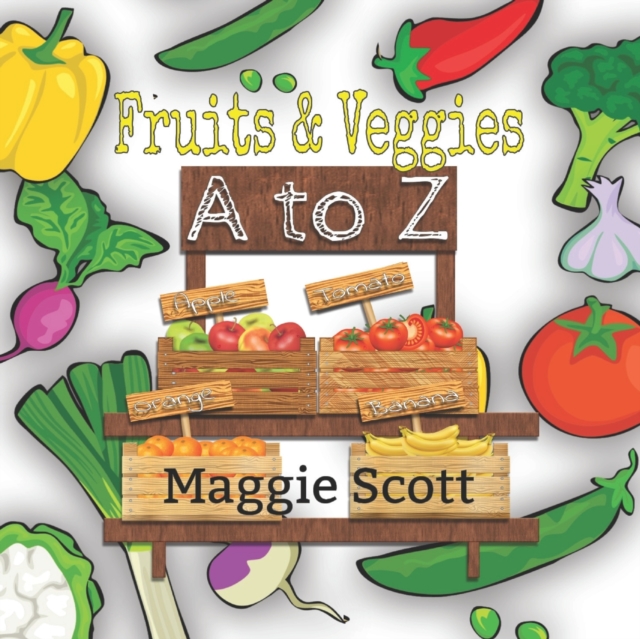 Fruits & Veggies A to Z