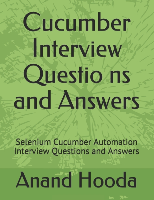 Cucumber Interview Questions and Answers