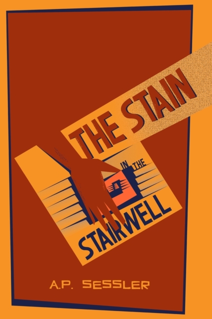 The Stain in the Stairwell