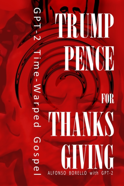 Trump-Pence for Thanksgiving