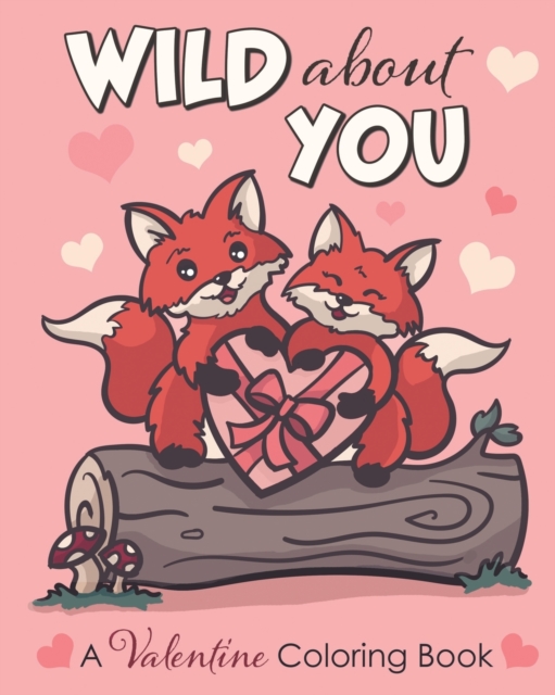 Wild About You