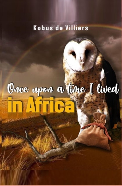 Once upon a time I lived in Africa