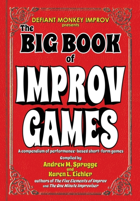 The Big Book of Improv Games