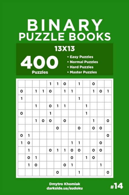 Binary Puzzle Books - 400 Easy to Master Puzzles 13x13 (Volume 14)