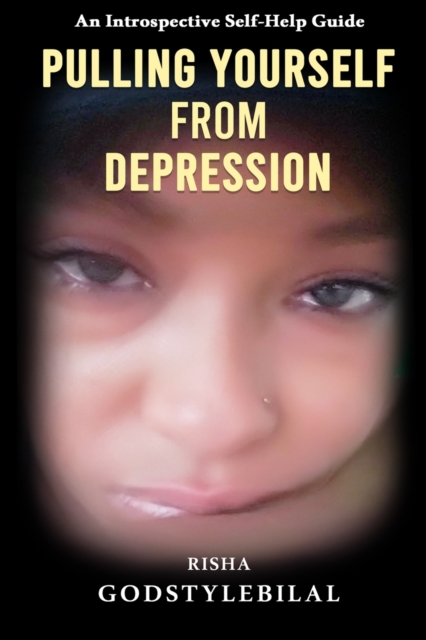 Pulling Yourself From Depression