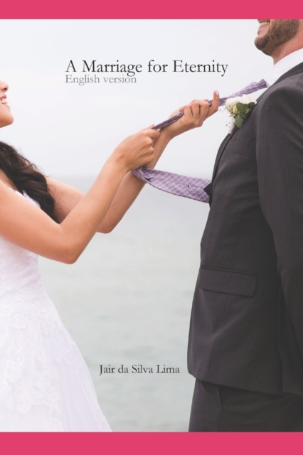 A Marriage for Eternity