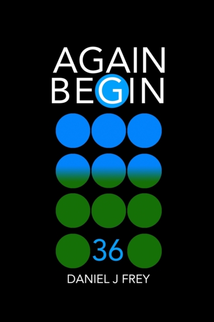 Again Begin 36