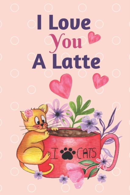 A Love You A Latte